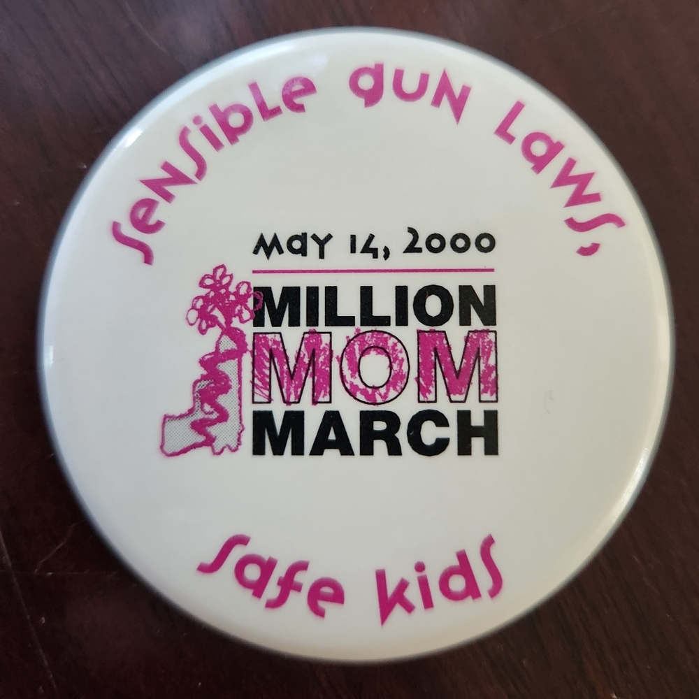 Vintage Million Mom March Pin Sensible gun laws, safe kids